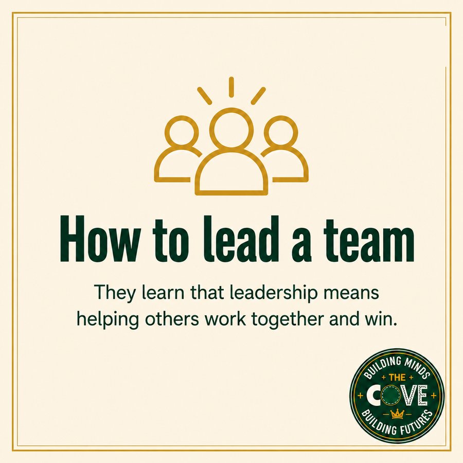 How to lead a team. They learn that leadership means helping others work together and win.